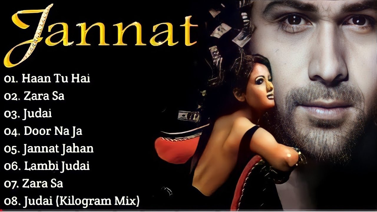 Jannat All Songs~Emraan Hashmi~Sonal Chauhan