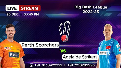 Big-Bash-League-Perth-Scorchers-vs-Adelaide-Strikers-Match-Live-Commentary-by-Manoj-Jain