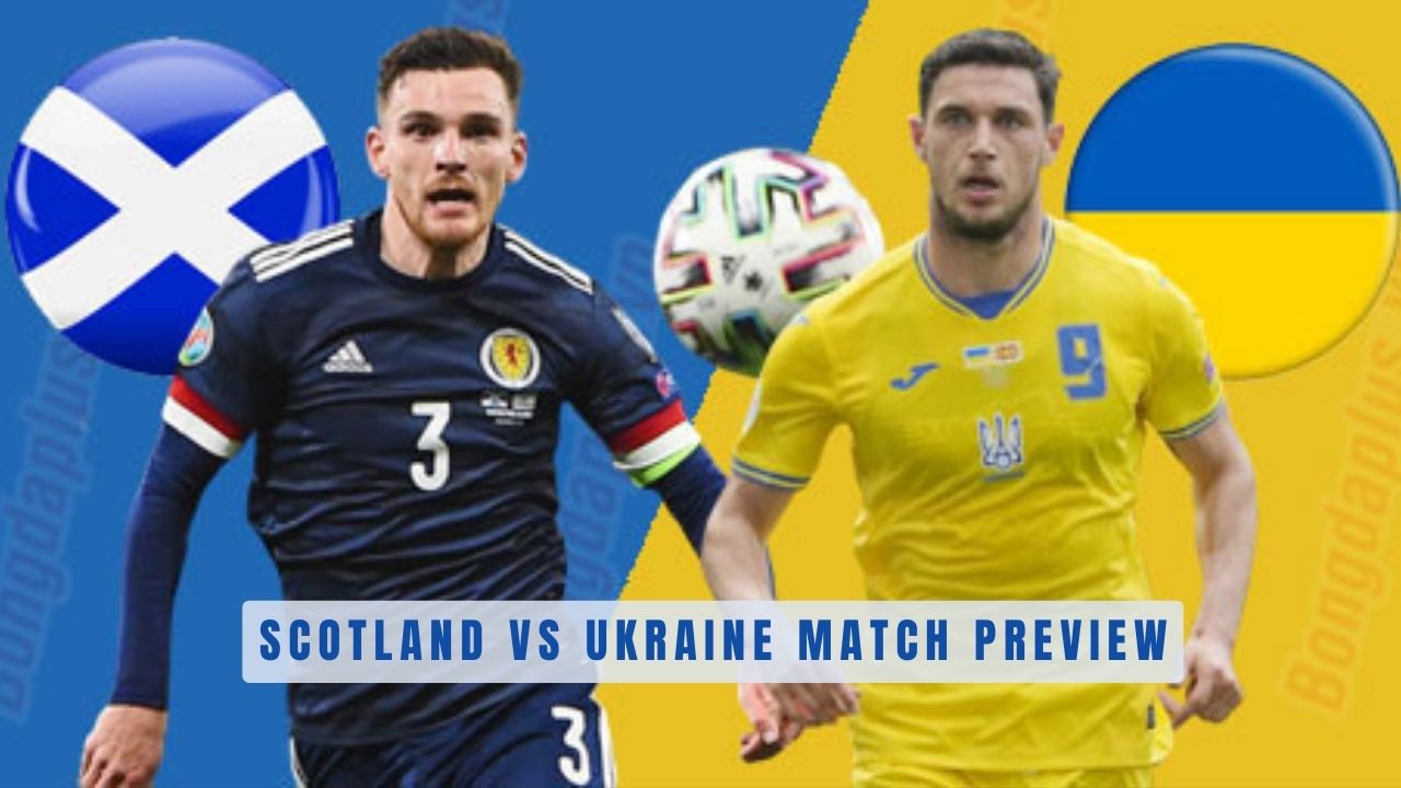 Scotland vs Ukraine | Match Preview and Prediction