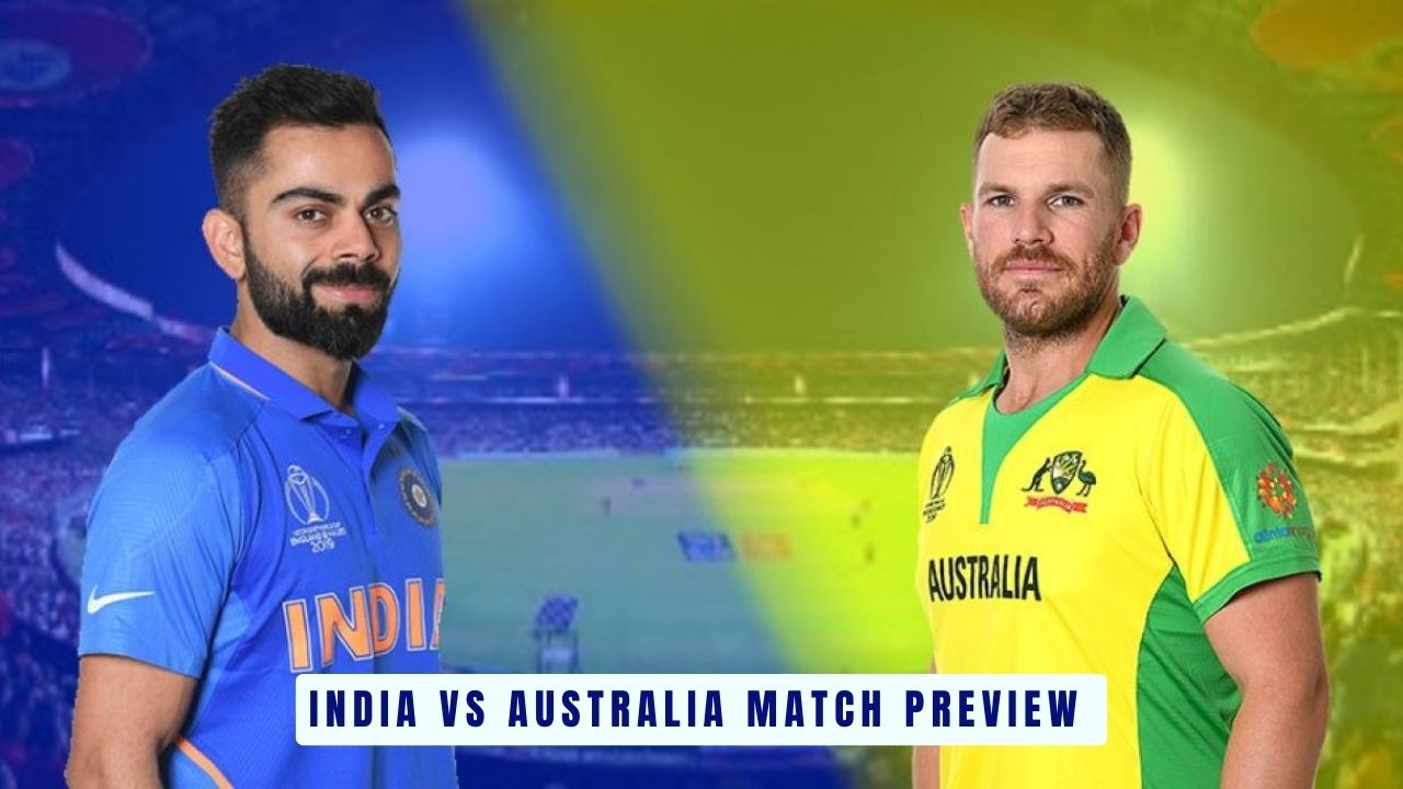 INDIA vs AUSTRALIA T20 | Match Preview and Prediction
