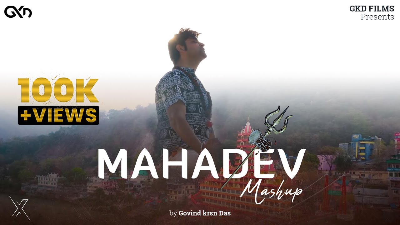 Mahadev Mashup – Maha Shivratri Special By GKD