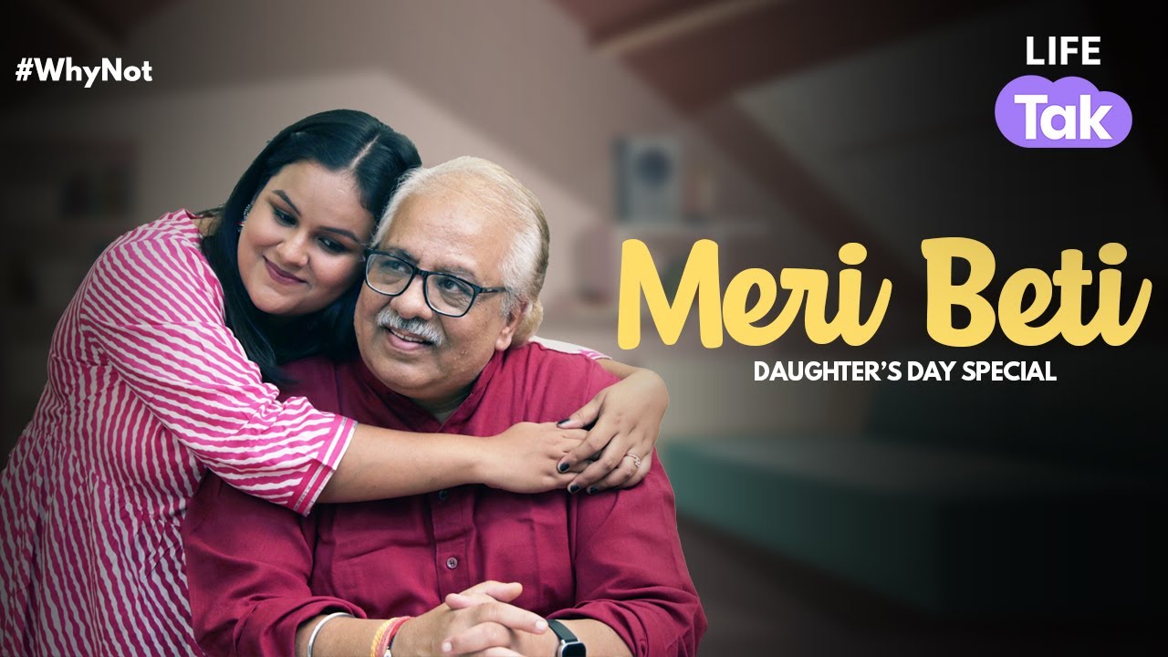 Beti | A Short Film on Daughters | Emotional Drama | Daughter’s Day Special | Why Not | Life Tak