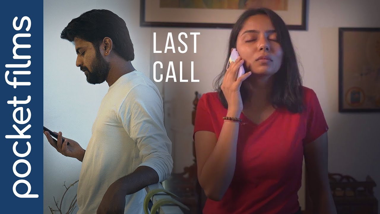Last Call – Hindi Touching Short Conversation of a couple | The hardest time of a relationship