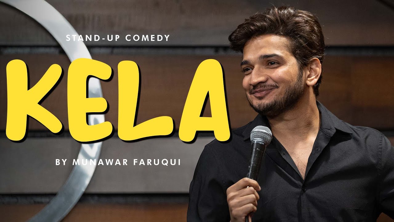 Kela | Standup Comedy | Munawar Faruqui 2023