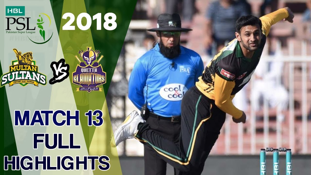 Short Highlights | Multan Sultan vs Quetta Gladiators | Match 13 | 3rd March | HBL PSL 2018
