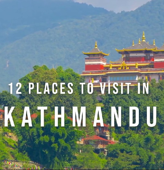 12 Places to Visit in Kathmandu, Nepal |
