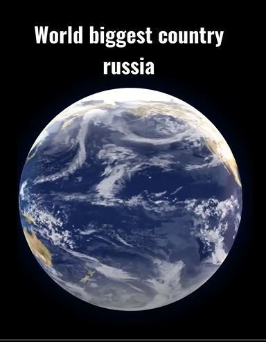 world biggest country russia दुनिया का सबसे बड़ा देश रसिया