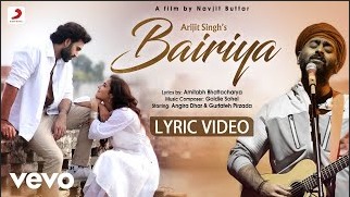 Bairiya – Lyric | Arijit Singh | Amitabh Bhattacharya | Goldie Sohel | Gurfateh | Angira