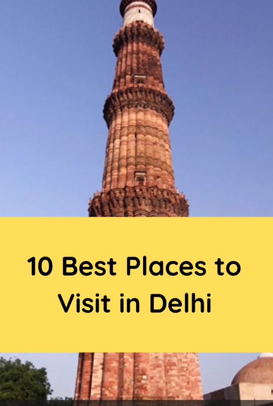 Top 10 Tourist Places in Delhi Everyone Needs to Visit
