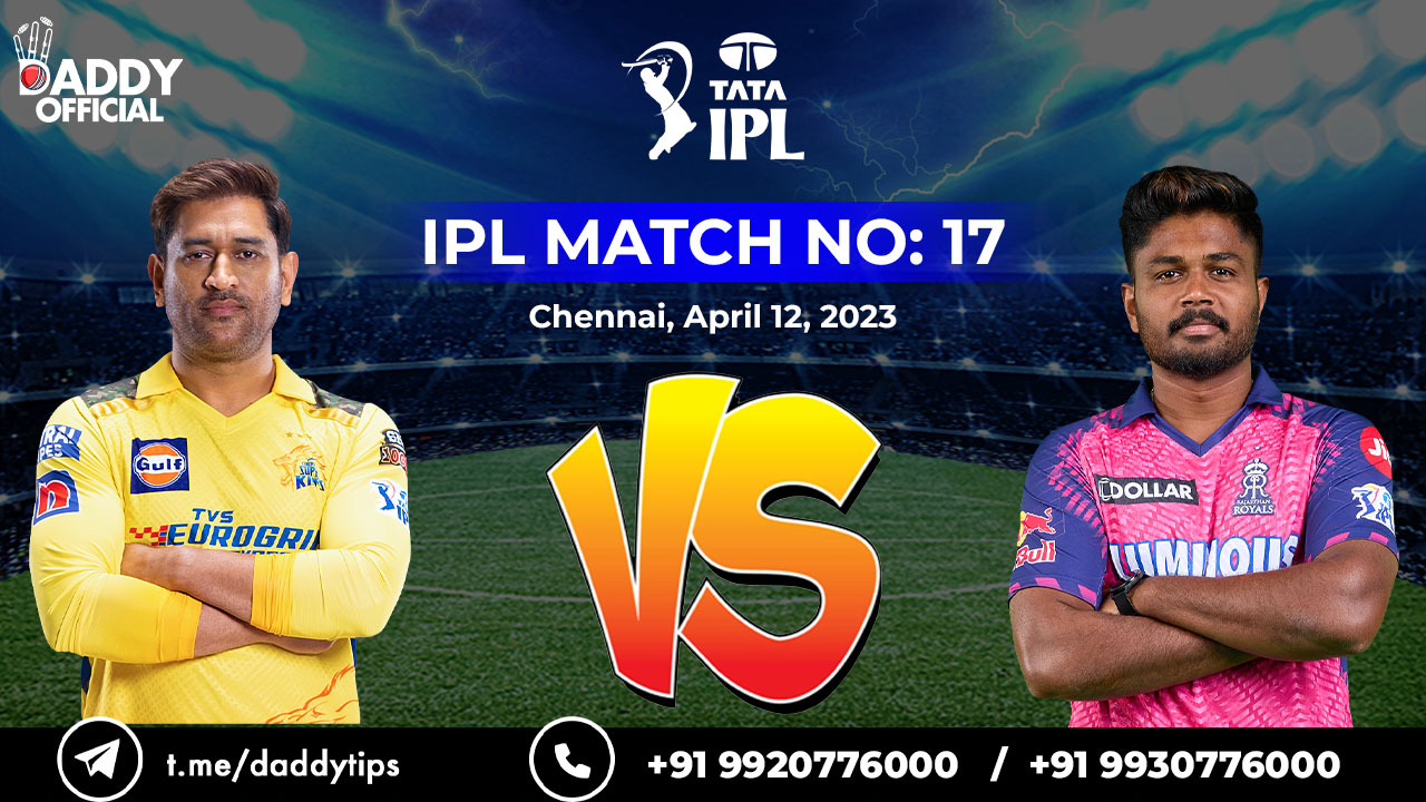 IPL 2023 | CSK VS RR | 17th Match | Match Highlights