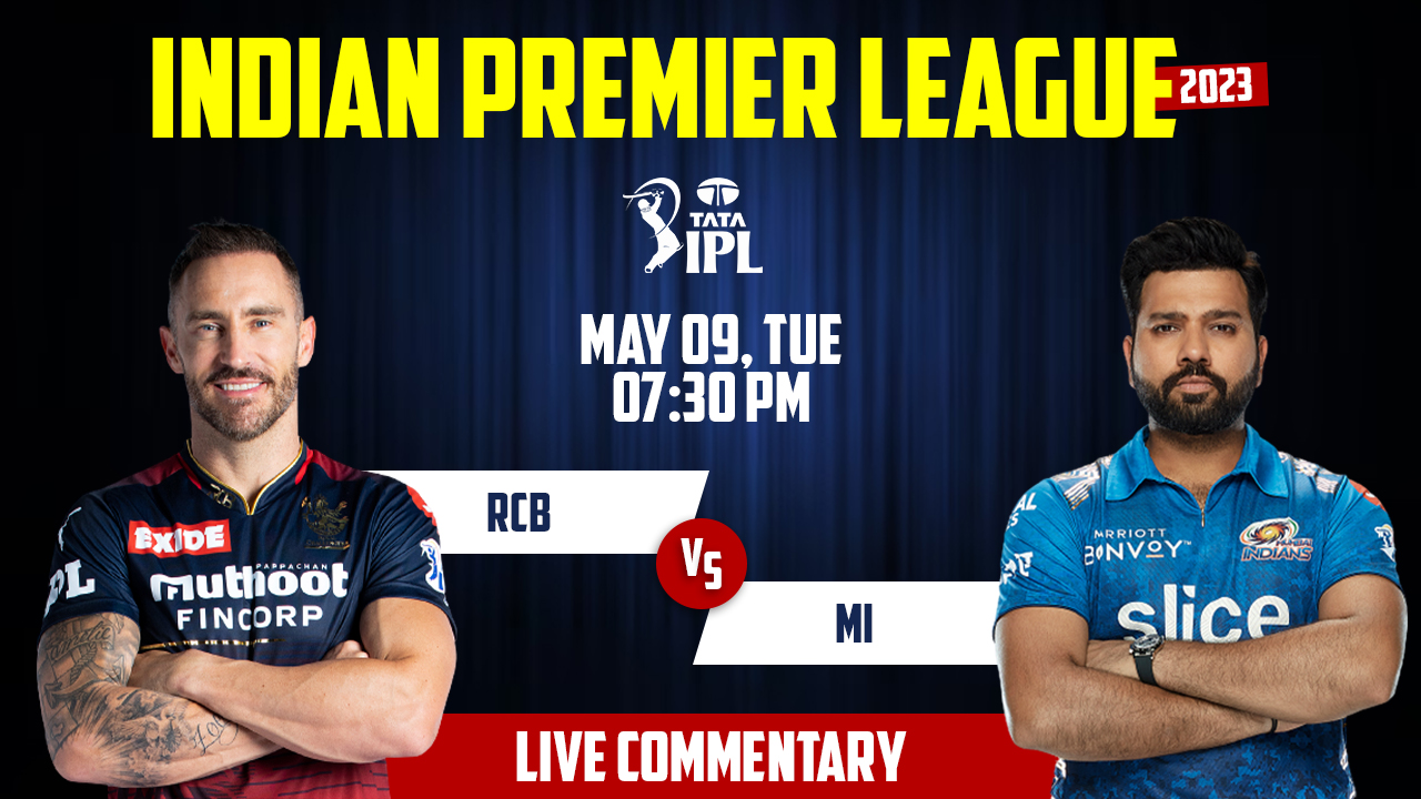 IPL 2023 | RCB vs MI | 54th Match, 9th May, 7:30 PM | Live Streaming