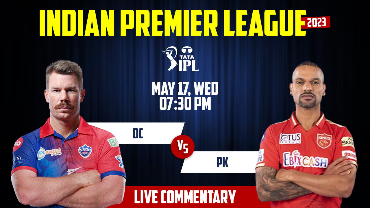 IPL 2023 | DC vs PK | 64th Match, 17th May, 7:30 PM | Live Streaming