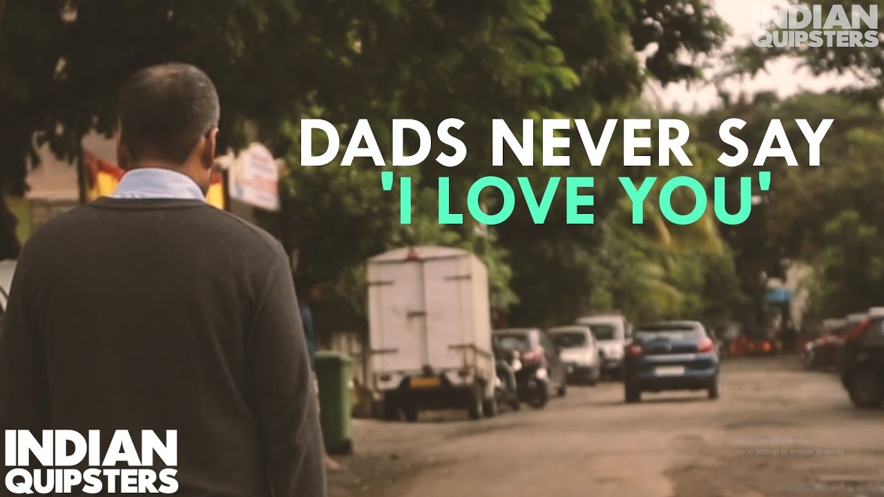 Dads never say I love you | An emotional heart touching story | Father’s Day Special