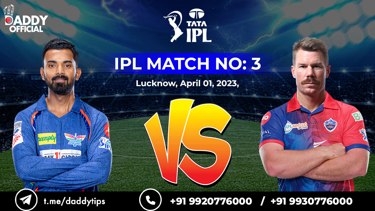 IPL 2023 | LSG vs DC | 3rd Match | Match Highlights