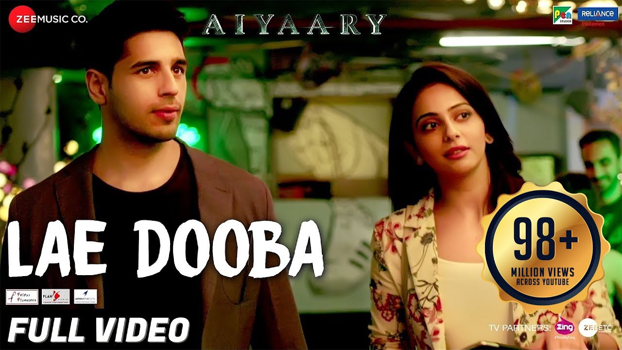 Lae Dooba – Full Video | Aiyaary | Sidharth Malhotra, Rakul Preet | Sunidhi Chauhan | Rochak Kohli