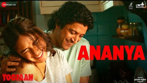 Ananya – Toofaan | Farhan Akhtar & Mrunal Thakur | Arijit Singh | Shankar Ehsaan Loy | Javed Akhtar
