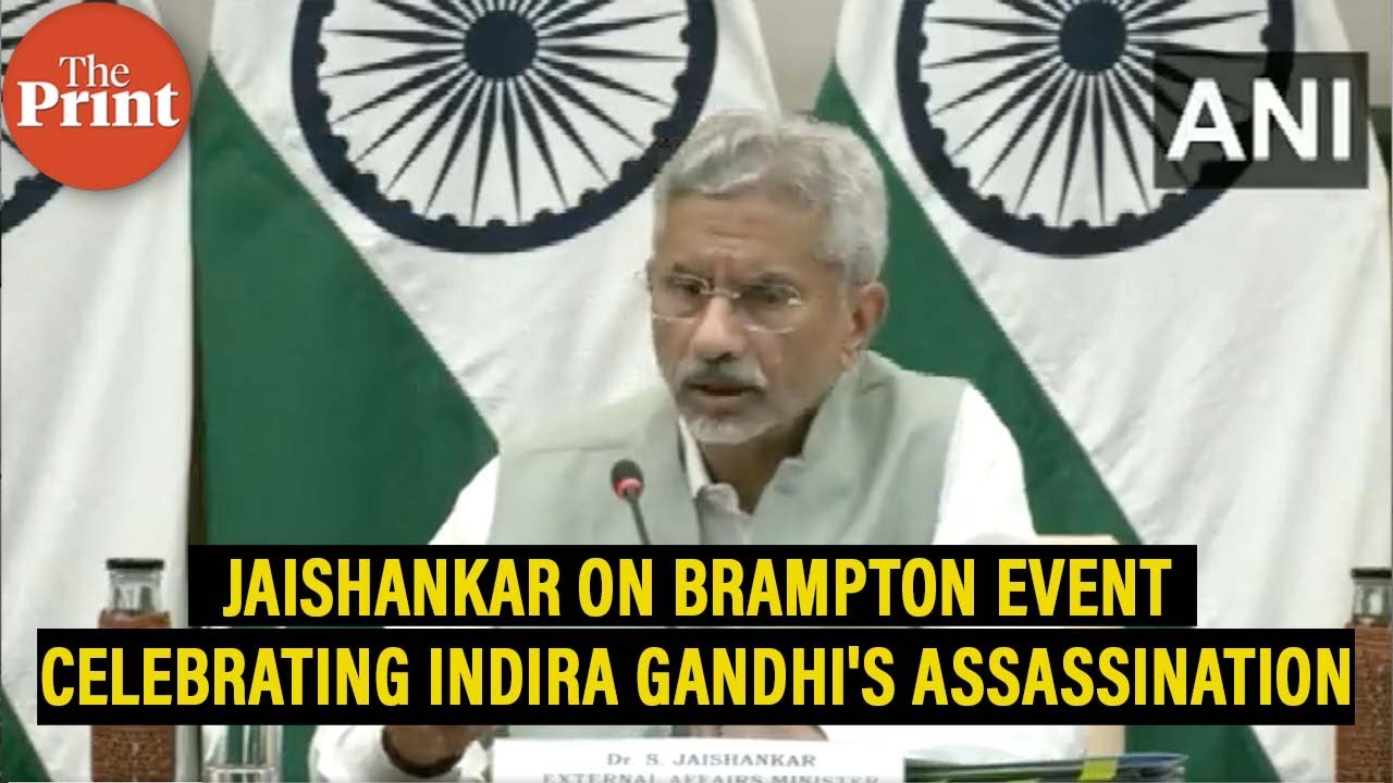 Not good for India-Canada ties-Jaishankar on Brampton event glorifying Indira Gandhi’s assassination