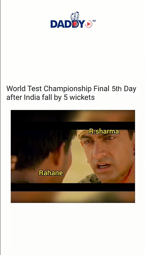 DADDYTV – Please Rahane Out Nhi hona 😓