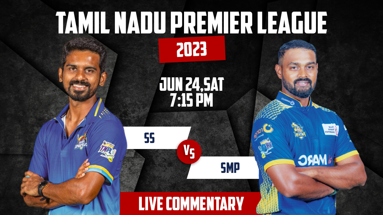 TNPL 2023 | SS vs SMP | 15th Match | 24th June, 7:15 PM | Live Commentary