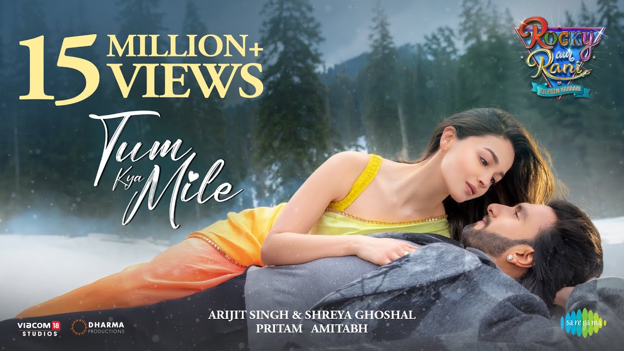 Tum Kya Mile – Rocky Aur Rani Kii Prem Kahaani | Ranveer | Alia | Pritam | Amitabh | Arijit | Shreya