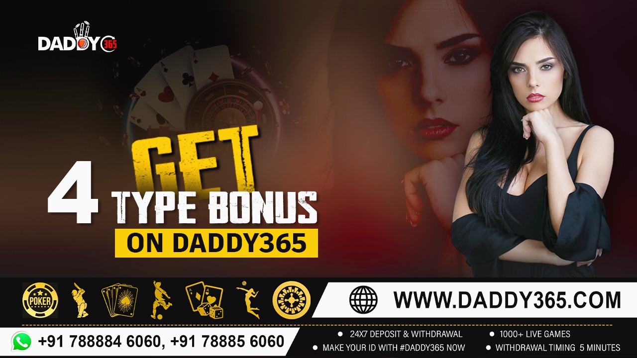 Get 4 Type Of Bonus On Daddy365 ❤️😍
