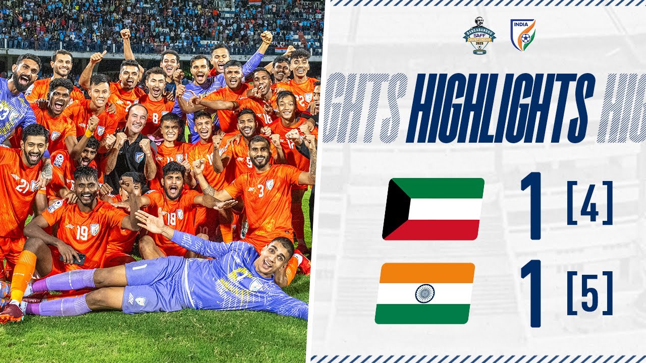 Kuwait 1 [4] – 1 [5] India | Full Highlights | FINAL | SAFF Championship 2023