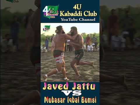Javed#Jattu VS Mubassar Iqbal#Bumsi-Big Challenge-Kabaddi-Sports-#Shorts-Baba Mahabbat Shah, Narang