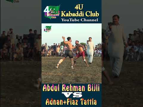 Abdul Rehman#Bijli VS Adnan+Faiz Tattla-Big Challenge-Kabaddi-Sports-#Shorts-Village- Mundiali