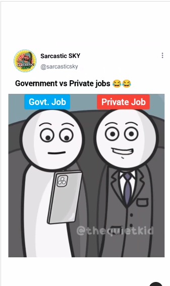 Govt vs Private jobs 😂😂