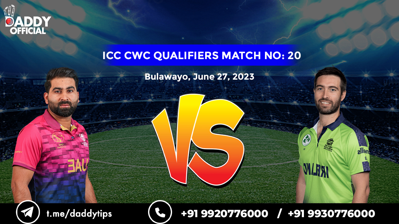 ICC CWC (Q) 2023 | UAE vs IRE | 20th Match Highlights
