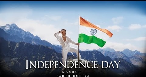 Independence Day Mashup – Parth Dodiya – Patriotic Songs 2023