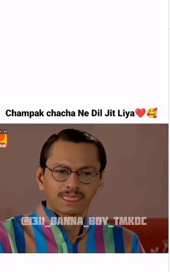 Champak chacha Ne Dil Jit Liya😍🥰