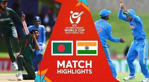 Bangladesh v India – Match Highlights – U19 CWC 2024