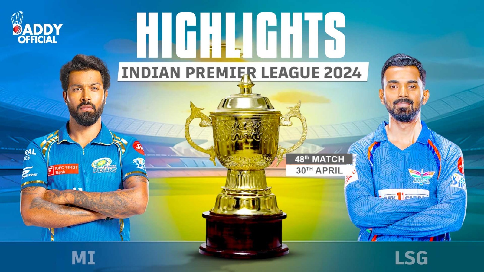 IPL 2024 | Mumbai Indians vs Lucknow Super Giants, 48th Match | Highlights