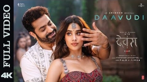 Daavudi – दावूदी (Full Video) | Devara | NTR | Janhvi Kapoor | Koratala Siva | Anirudh Ravichander