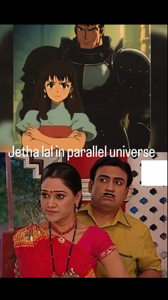 Jetha lal in parallel universe.