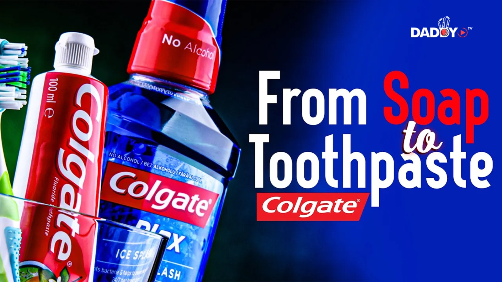 Colgate Palmolive Company History Video (Meet the Colgate Toothpaste)