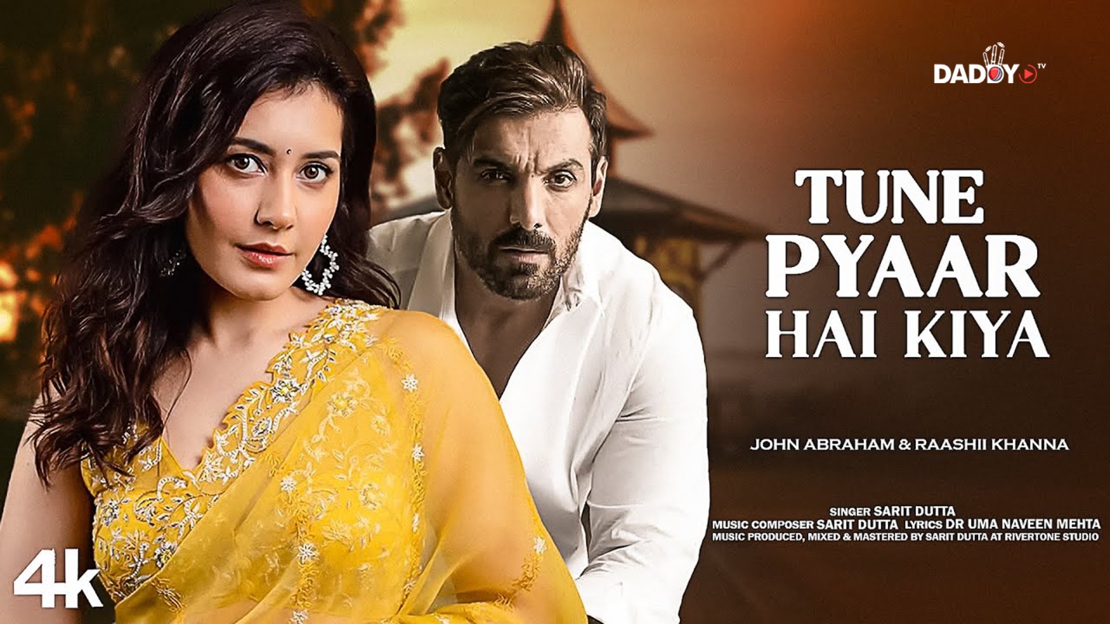 New Song 2025 | Tune Pyaar Hai Kiya | John Abraham | Raashii Khanna | New Hindi Song | Romantic Song