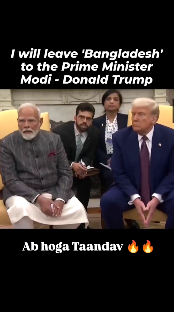 I will leave Bangladesh to the Prime Minister Modi – Trump….